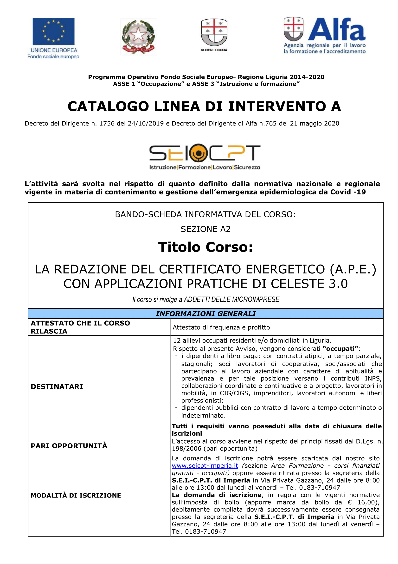 La redazione del certificato energetico (A.P.E.) con applicazioni pratiche di celeste 3.0 – A2 • a
